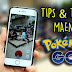 7 Tips dan Trik Pokemon Go Indonesia