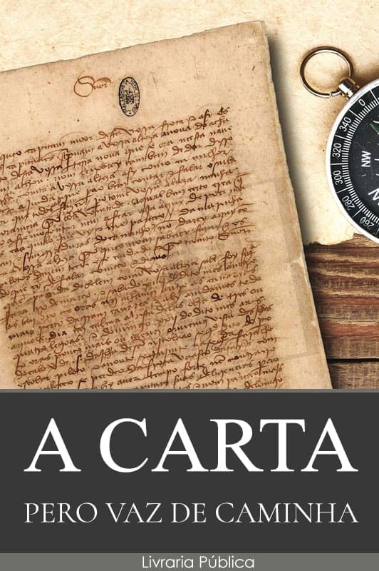 A Carta - Pero Vaz de Caminha A Carta pdf epub mobi