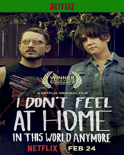 I Don't Feel at Home in This World Anymore (2017) 1080p [NFZ] WEB-DL Dual Audio Latino-Inglés [Subt. Esp] (Thriller. Comedia)