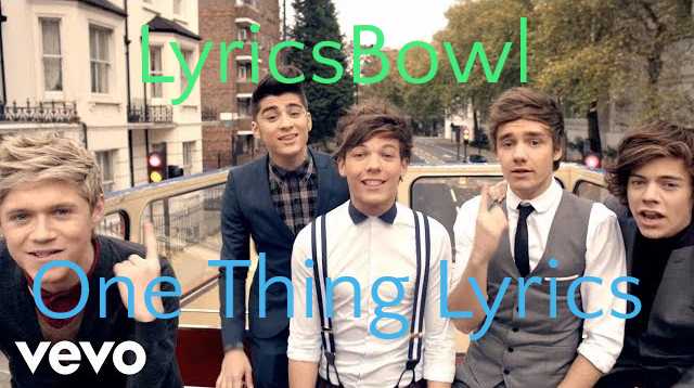 One Thing Lyrics - One Direction | LyricsBowl One Thing Lyrics - One Direction | LyricsBowl
