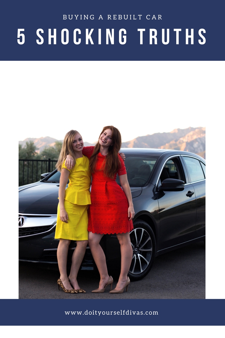 do it yourself divas 5 Shocking Truths About Buying A Rebuilt Car