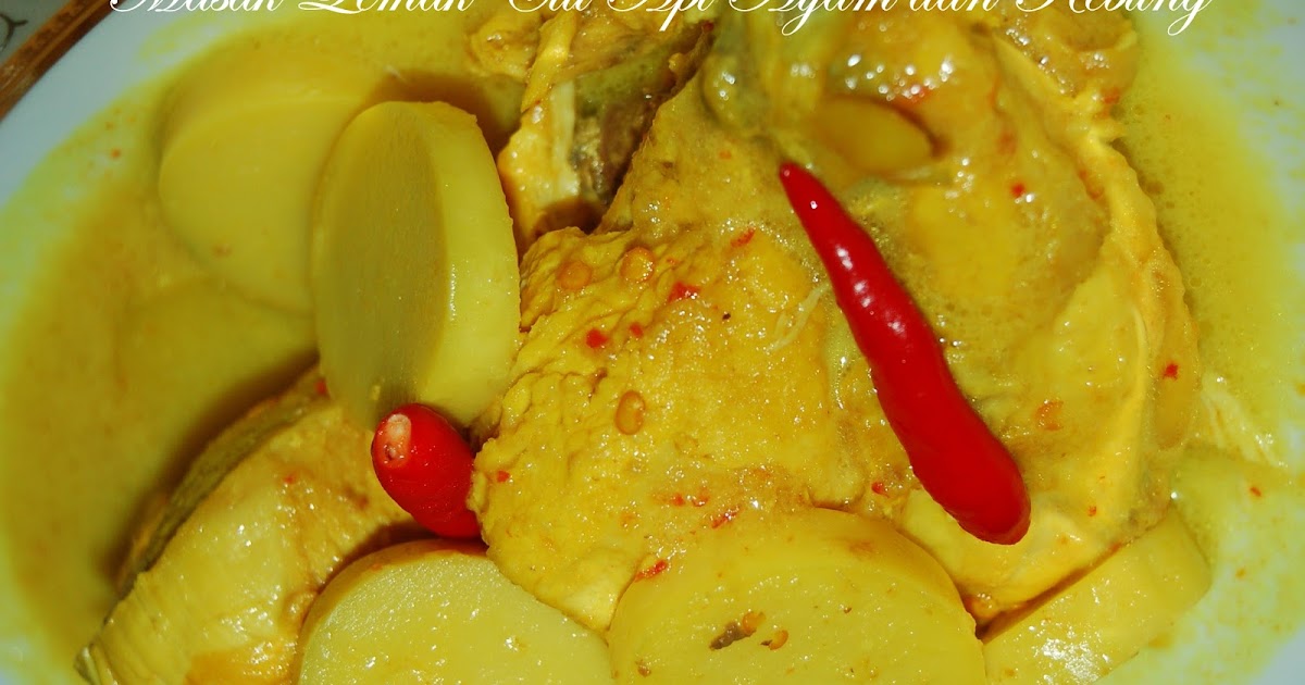Sajian Dapur Bonda: Masak Lemak Cili Api Ayam dan Rebung
