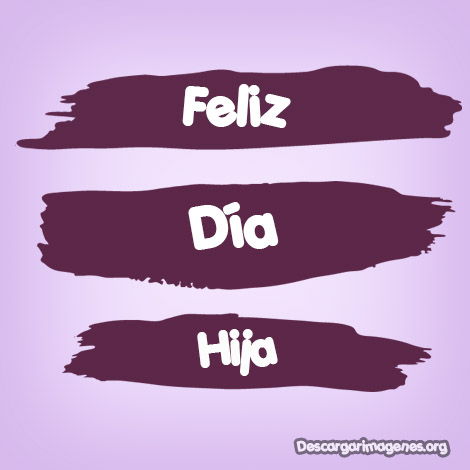 Hija buenos días frases.
