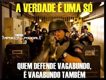 QUEM DEFENDE VAGABUNDO