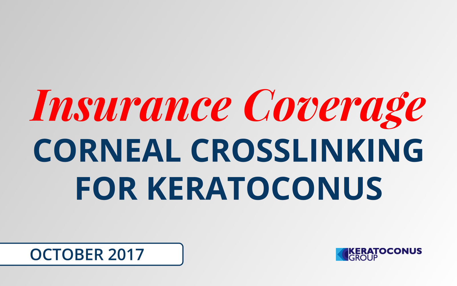 Insurance Coverage for Corneal Collagen Crosslinking