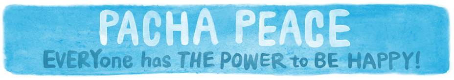 ☆PACHA PEACE☆EVERYone has THE POWER to BE HAPPY☆ すべての人が幸せになる力がある。