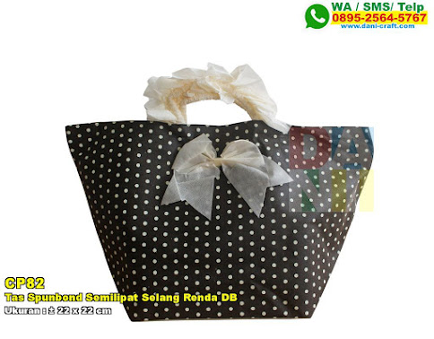 Tas Spunbond Semilipat Selang Renda DB