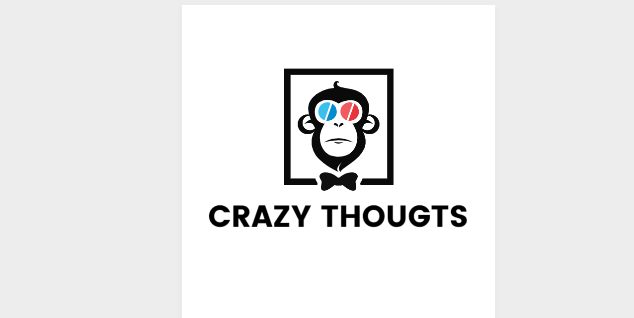 crazy thoughts 