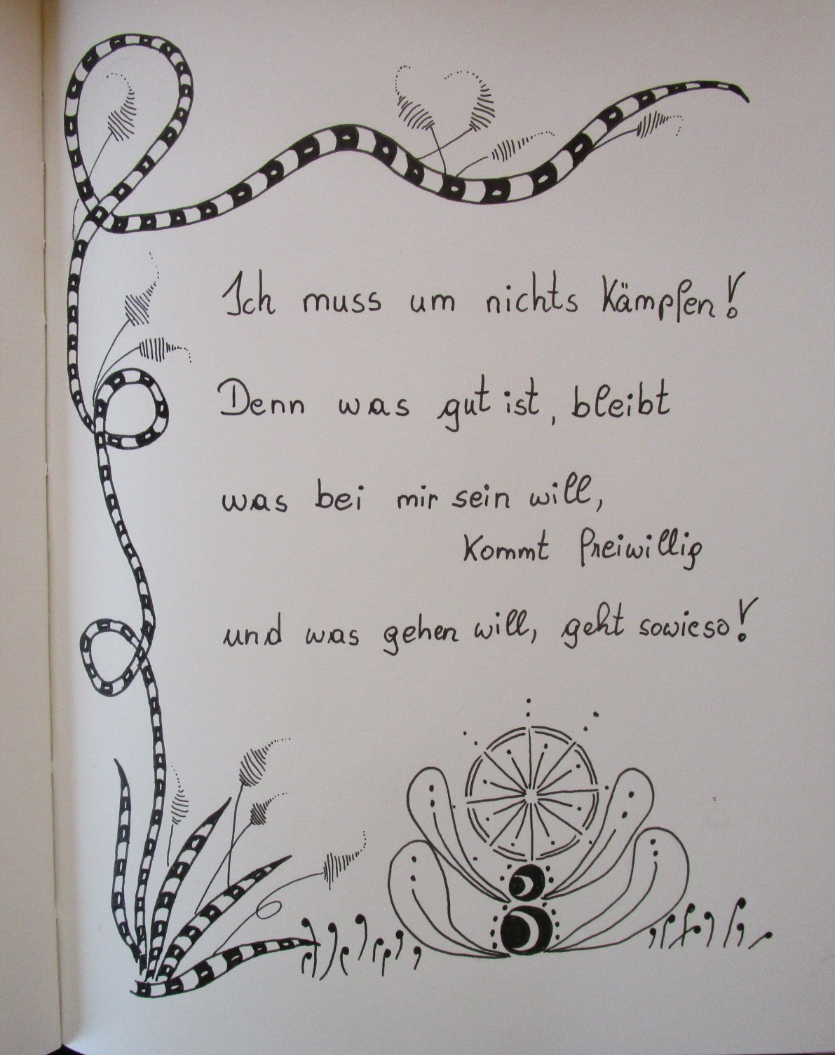 Ich Muss Um Nichts Kaempfen Denn Was Gut Ist Bleibt