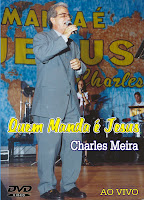 Capa do DVD "Quem Manda é Jesus" do cantor Charles Meira