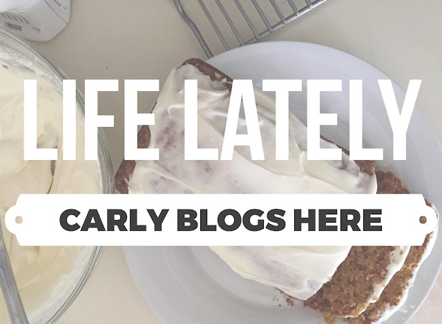 carly blogs here carly blogs here; cbh; life lately