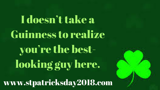 Funny St Patricks Day 2018 Pickup Lines Funny St Patricks Day 2018 Pickup Lines