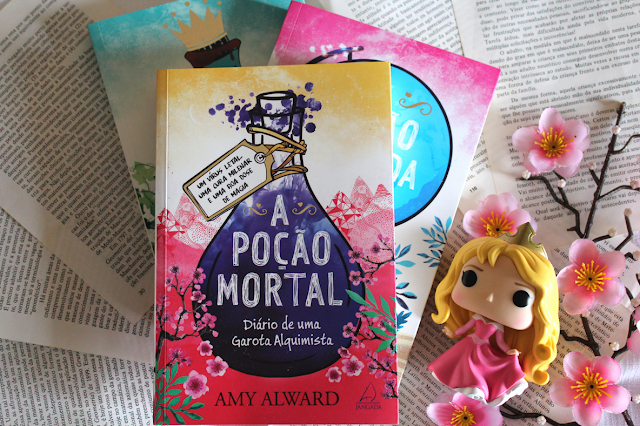 A Poção Mortal: Diário de uma Garota Alquimista - Potion #03 - Amy Alward A Poção Mortal: Diário de uma Garota Alquimista - Potion #03 - Amy Alward
