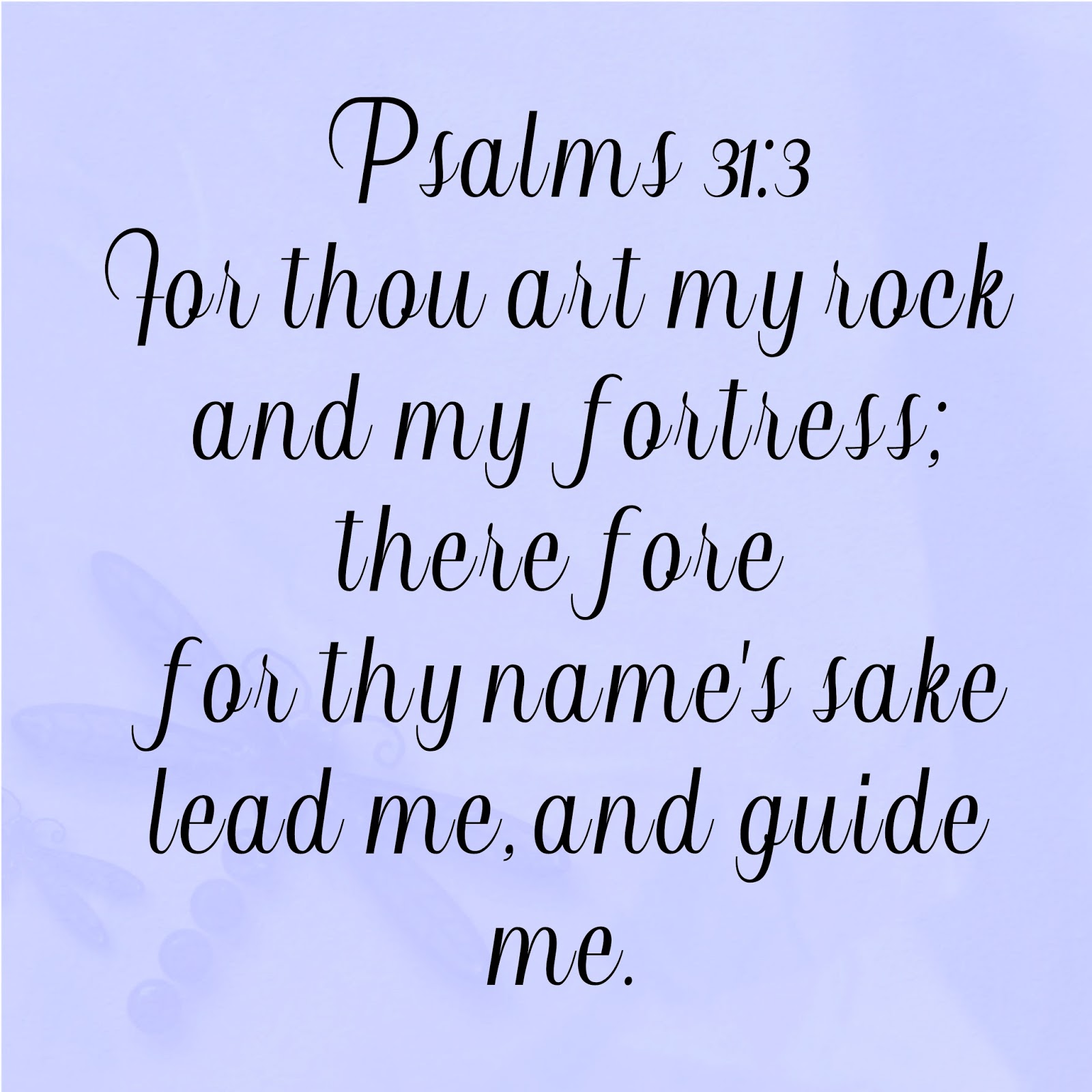 Christian Images In My Treasure Box: Psalms 31 3