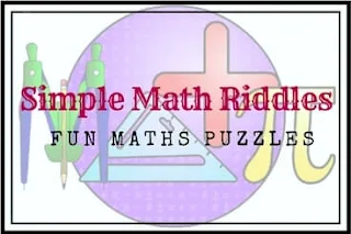 Simple Math Riddles and Puzzles for Kids and Teens with Answers