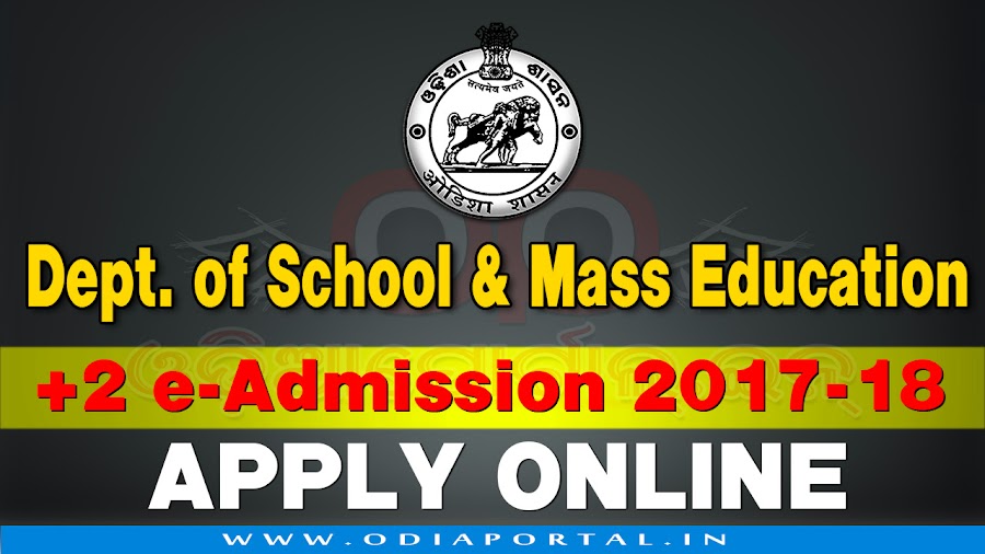 Department of Higher Education (DHE), Odisha 2017-18 +2 e-Admission to Junior Colleges Application form now available online. If you are going to apply for +2 e-Admission then you have to read the process of Online apply and procedure. How to Apply DHE Odisha +2 e-Admission to Junior Colleges 2017-18 - Complete Process