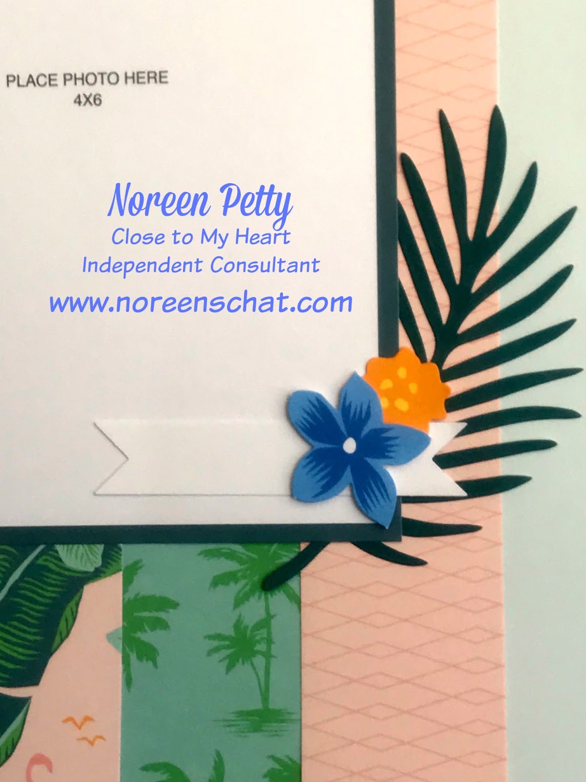 Noreen's Scrap N Chat CTMH Postcard Perfect Paradise Scrapbook Layout