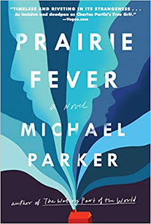 Book Review and GIVEAWAY: Prairie Fever, by Michael Parker {ends 7/6}