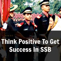 Think Positive To Get Success In SSB