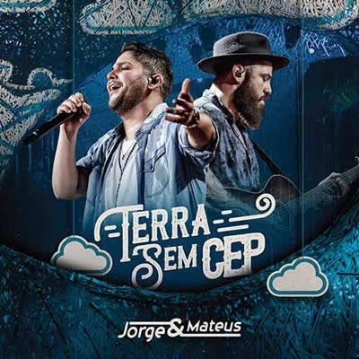 Jorge e Mateus - Terra Sem CEP