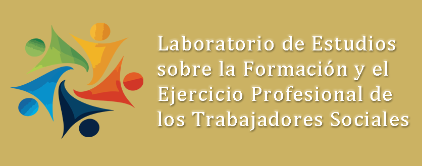 Laboratorio de Estudios sobre la Formación y el Ejercicio Profesional de los Trabajadores Sociales