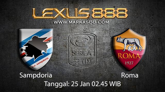 PREDIKSIBOLA - PREDIKSI TARUHAN BOLA SAMPDORIA VS ROMA 25 JANUARI 2018 (SERIE A)