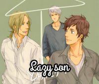 Lazy son Lazy son