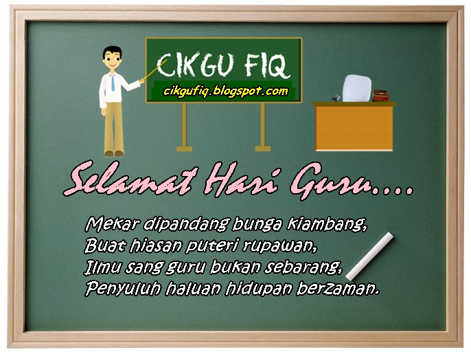 PANTUN HARI GURU dan KISAH AKU DI TABIKA  cikgufiq 