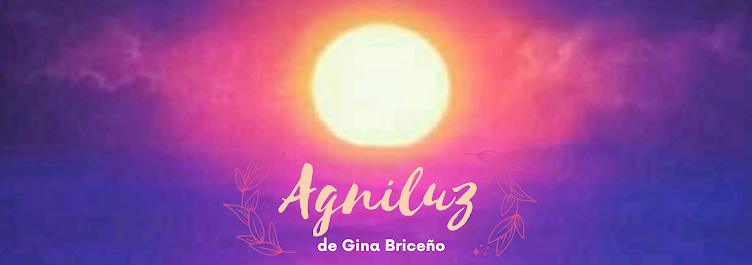 AGNILUZ  de Gina Briceño