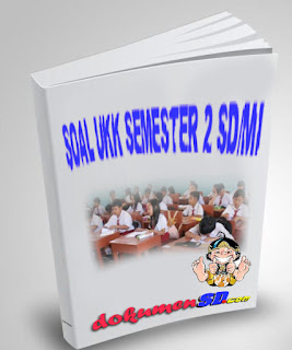 Buruan Download Soal UKK Semester 2 Kelas 4 SD/MI Tahun 2017 Buruan Download Soal UKK Semester 2 Kelas 4 SD/MI Tahun 2017