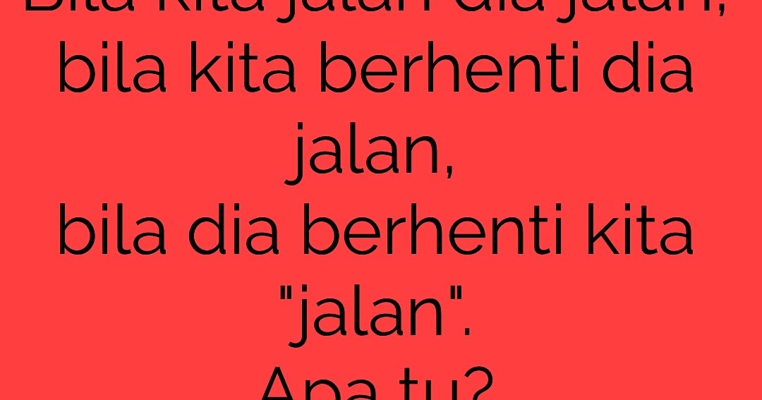 Merah Kita Berjalan Hijau Kita Berhenti  Check spelling or type a new