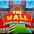 تحميل لعبة Download The Wall Medieval Heroes للكمبيوتر والاندرويد برابط مباشر