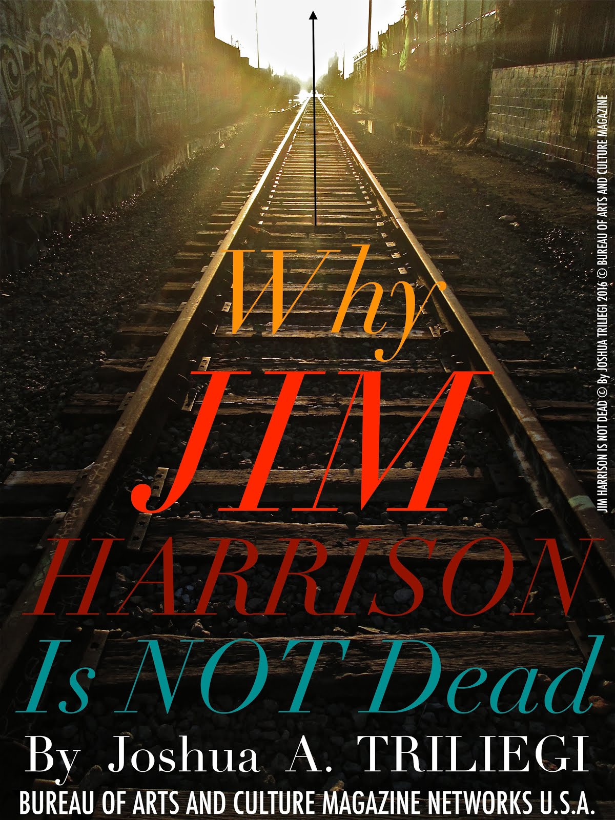 Mr. JIM HARRISON is Not DEAD !