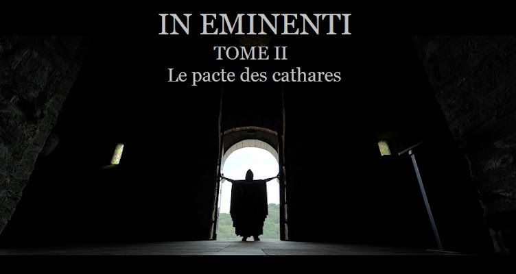 IN EMINENTI Le pacte des cathares