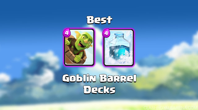 Kombinasi Deck Goblin Barrel Terkuat Kombinasi Deck Goblin Barrel Terkuat, Kumpulan Kombinasi Deck Goblin Barrel, Kumpulan Deck Goblin Barrel Terkuat, Terbaik, Contoh Deck Goblin Barrel.