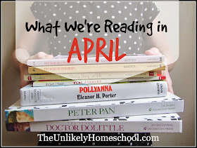 What We're Reading in April {The Unlikely Homeschool}