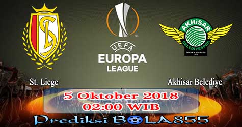 Prediksi Bola855 St. Liege vs Akhisar Belediye 5 Oktober 2018 Prediksi Bola855 St. Liege vs Akhisar Belediye 5 Oktober 2018