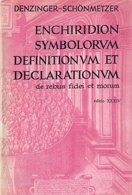 Manual de los símbolos, definiciones y declaraciones en materia de fe y moral Magist. de la Iglesia