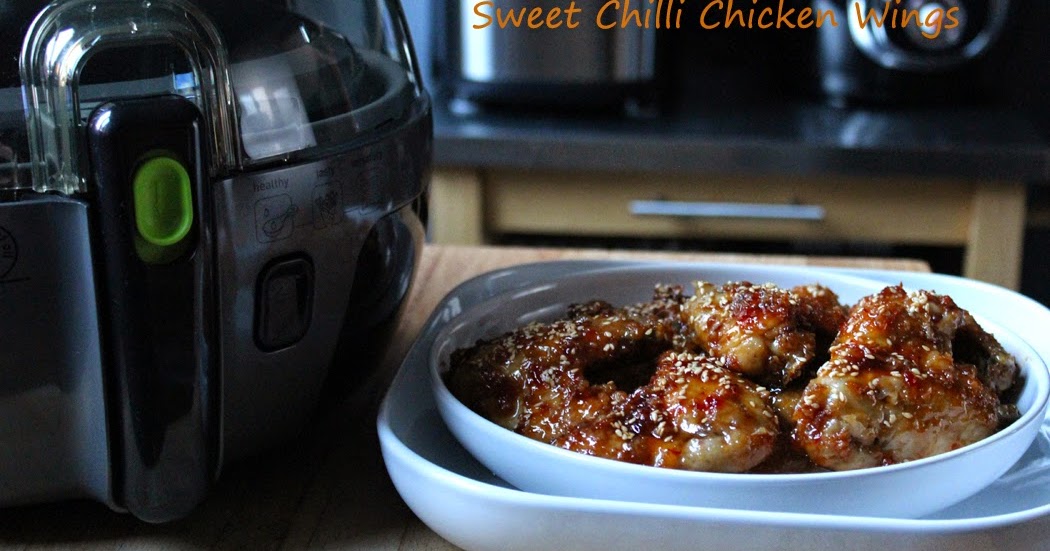 Tefal ActiFry Sweet Chilli Chicken Wings A Glug of Oil