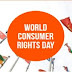 World Consumer Rights Day