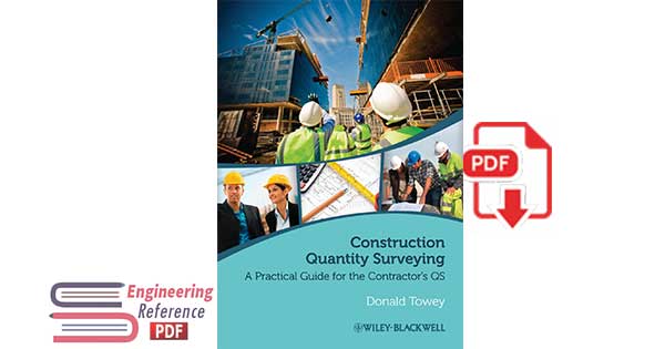 Construction Quantity Surveying:A Practical Guide for the Contractor's QS Construction Quantity Surveying:A Practical Guide for the Contractor's QS