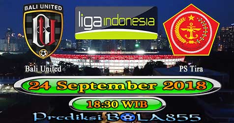 Prediksi Bola855 Bali United vs PS Tira 24 September 2018 Prediksi Bola855 Bali United vs PS Tira 24 September 2018