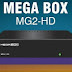 MEGABOX MG2 HD ATUALIZAÇÃO - 28/11/2016