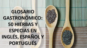 GLOSARIO GASTRONÓMICO: 50 HIERBAS Y ESPECIAS EN INGLÉS, ESPAÑOL Y PORTUGUÉS