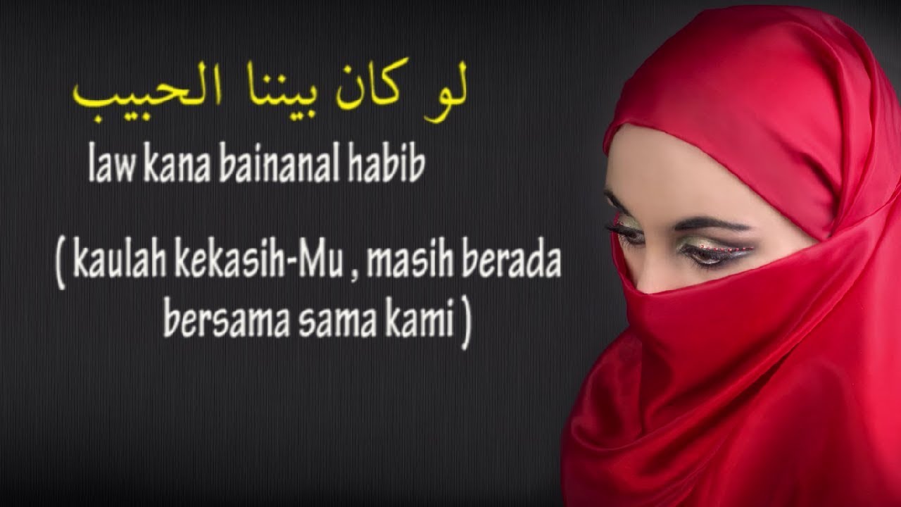 Lirik Lagu Law Kana Bainanal Habib