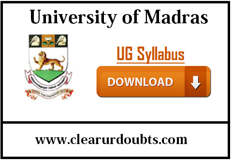 Madras University UG syllabus PDF download Madras University UG syllabus PDF download