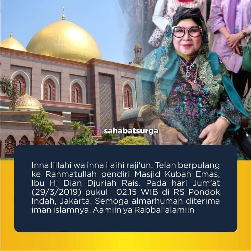 Pendiri Masjid Kubah Emas Dian Al Mahri Depok Tutup Usia Suara Bamega Online