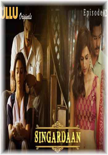18+ Singardaan 2019 Episode 02 720p HDRip | Hindi Adult Web Series Download | Adult Video Download | Shradha Das Hot Video Download and Watch Online