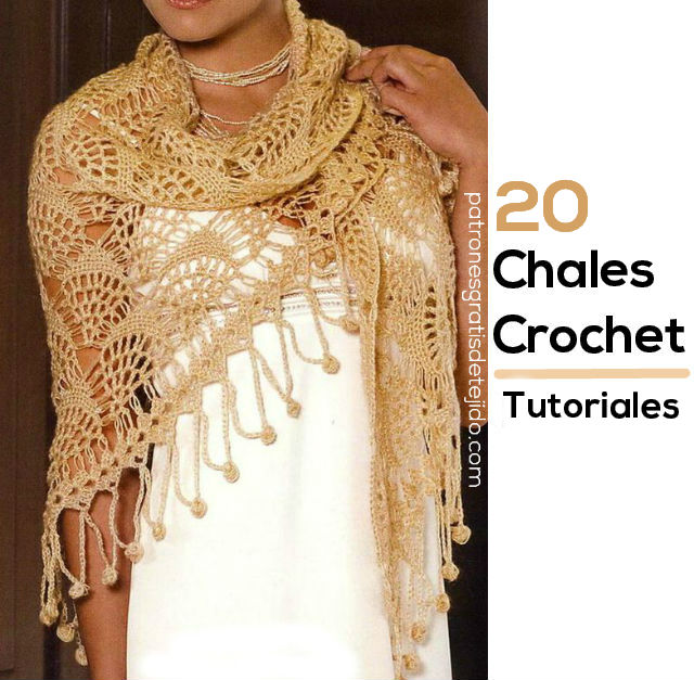 Chales Triangulares para tejer a crochet / 20 tutoriales Crochet y
