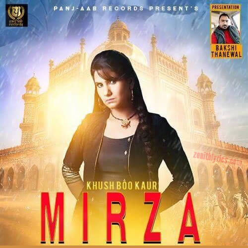 Mirza - Khushboo Kaur